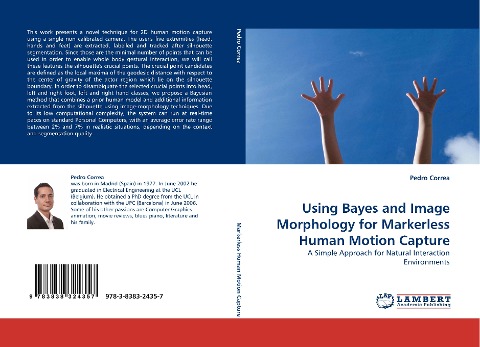 Using Bayes and Image Morphology for Markerless Human Motion Capture: A Simple Approach for Natural Interaction Environments