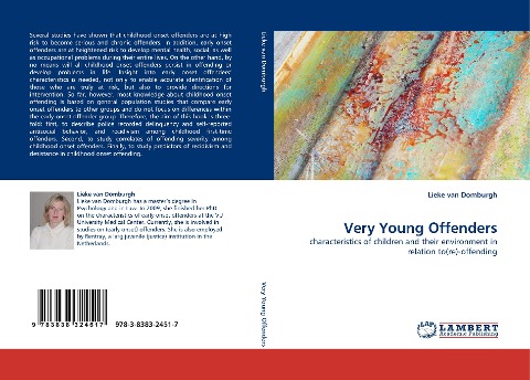 Very Young Offenders: characteristics of children and their environment in relation to(re)-offending