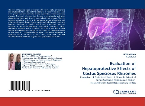Evaluation of Hepatoprotective Effects of Costus Speciosus Rhizomes: Evaluation of Protective Effects of Ethanolic Extract of Costus Speciosus Rhizomes on Carbon  Tetrachloride Induced Hepatotoxicity in Rats