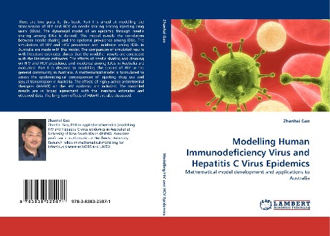Modelling Human Immunodeficiency Virus and Hepatitis C Virus Epidemics: Mathematical model development and applications to Australia