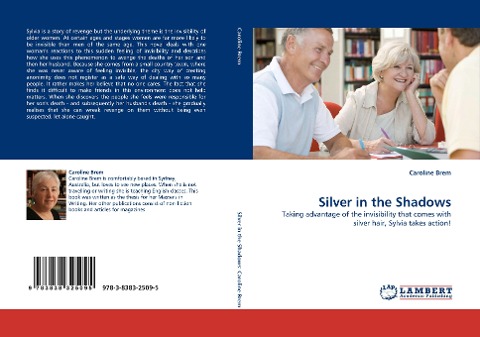 Silver in the Shadows: Taking advantage of the invisibility that comes with silver hair, Sylvia takes action!