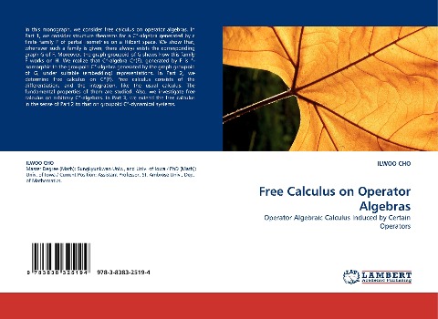 Free Calculus on Operator Algebras: Operator Algebraic Calculus Induced by Certain Operators