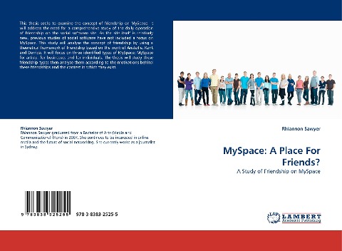 MySpace: A Place For Friends?: A Study of Friendship on MySpace