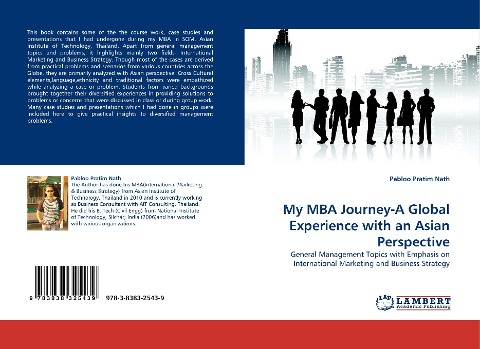 My MBA Journey-A Global Experience with an Asian Perspective: General Management Topics with Emphasis on International Marketing and Business Strategy