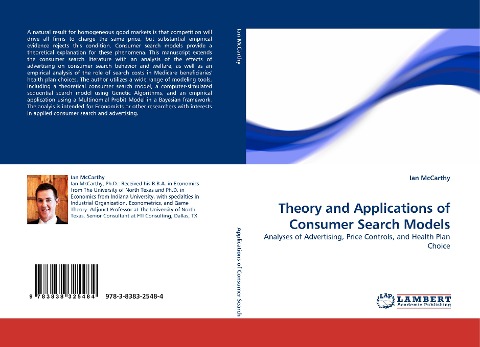 Theory and Applications of Consumer Search Models: Analyses of Advertising, Price Controls, and Health Plan Choice
