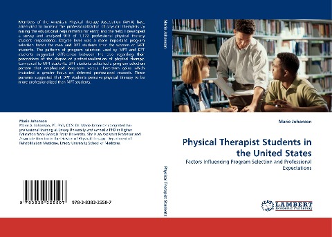Physical Therapist Students in the United States: Factors Influencing Program Selection and Professional Expectations