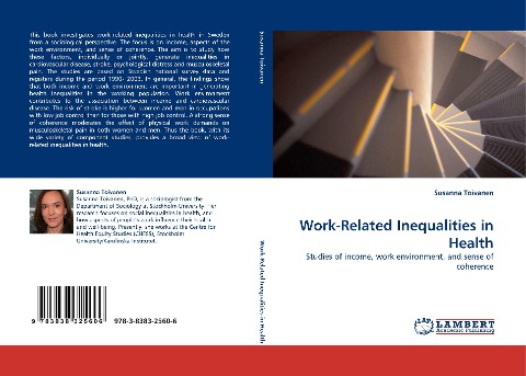 Work-Related Inequalities in Health: Studies of income, work environment, and sense of coherence