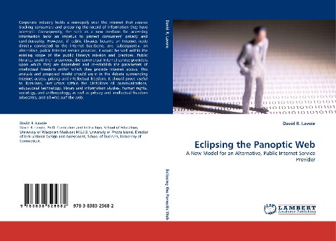 Eclipsing the Panoptic Web: A New Model for an Alternative, Public Internet Service Provider