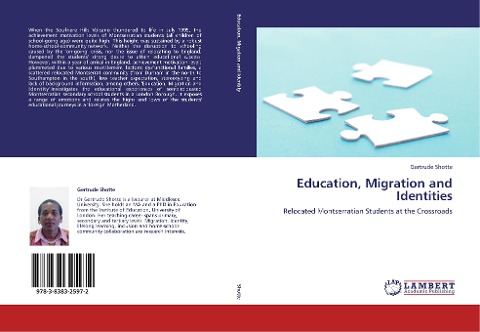 Education, Migration and Identities: Relocated Montserratian Students at the Crossroads
