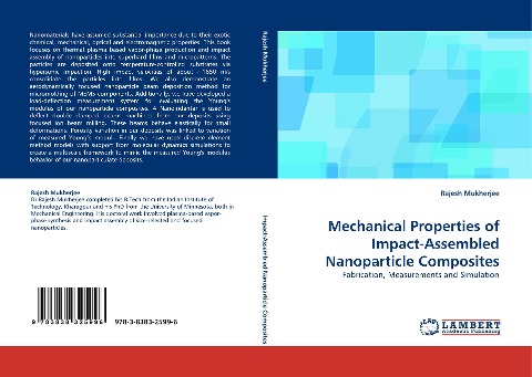 Mechanical Properties of Impact-Assembled Nanoparticle Composites: Fabrication, Measurements and Simulation