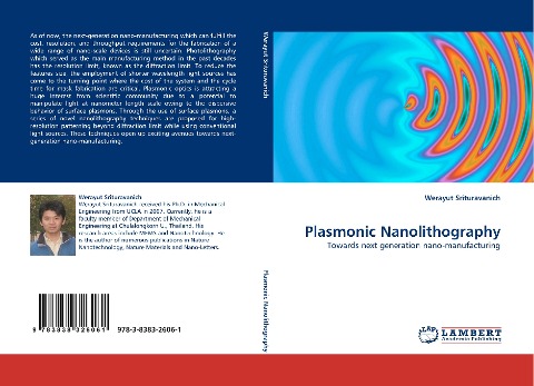 Plasmonic Nanolithography: Towards next generation nano-manufacturing