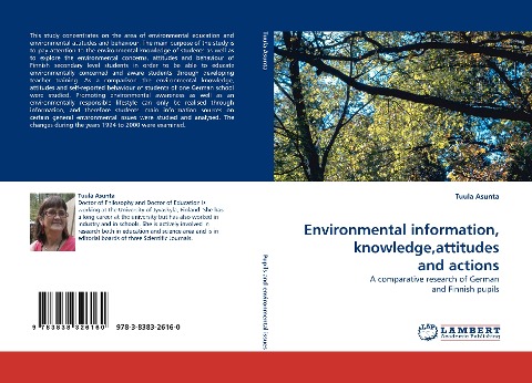 Environmental information, knowledge,attitudes and actions: A comparative research of German and Finnish pupils