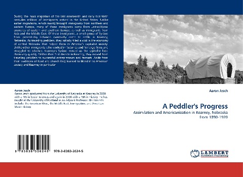 A Peddlers Progress: Assimilation and Americanization in Kearney, Nebraska from 1890-1920