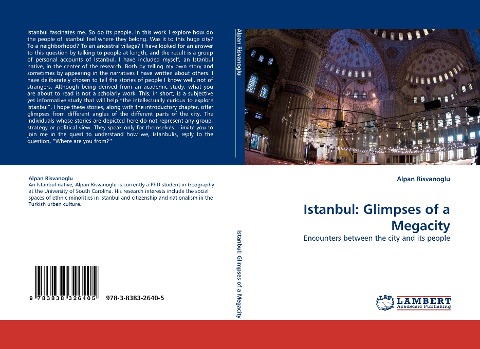 Istanbul: Glimpses of a Megacity: Encounters between the city and its people