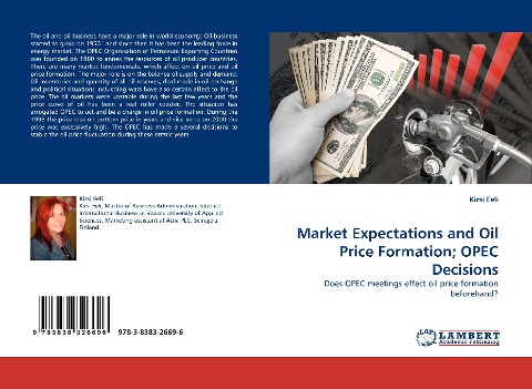 Market Expectations and Oil Price Formation; OPEC Decisions: Does OPEC meetings effect oil price formation beforehand?
