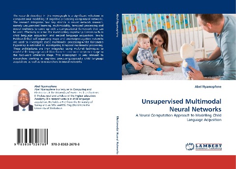Unsupervised Multimodal Neural Networks: A Neural Computation Approach to Modelling Child Language Acqusition