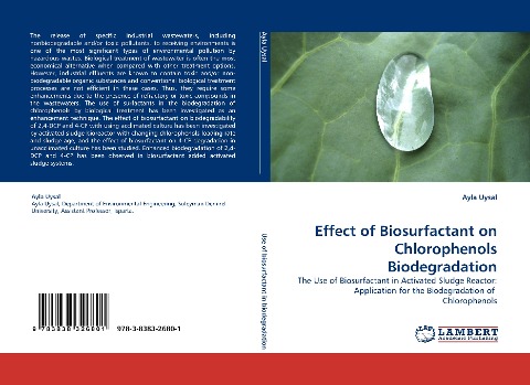 Effect of Biosurfactant on Chlorophenols Biodegradation: The Use of Biosurfactant in Activated Sludge Reactor: Application for the Biodegradation of  Chlorophenols