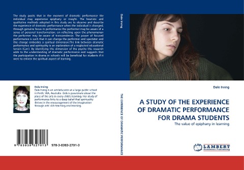 A STUDY OF THE EXPERIENCE OF DRAMATIC PERFORMANCE FOR DRAMA STUDENTS: The value of epiphany in learning