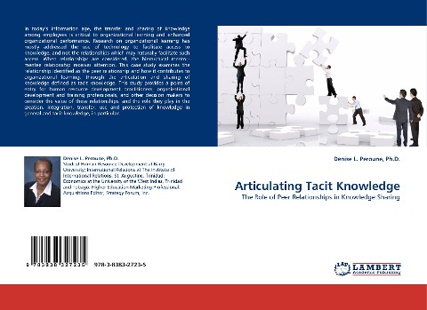 Articulating Tacit Knowledge: The Role of Peer Relationships in Knowledge Sharing