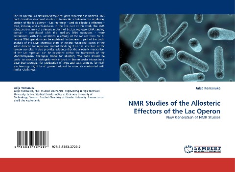 NMR Studies of the Allosteric Effectors of the Lac Operon: New Generation of NMR Studies