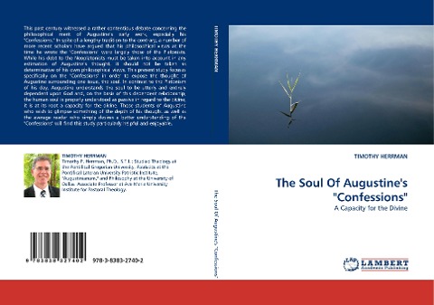 The Soul Of Augustines Confessions: A Capacity for the Divine