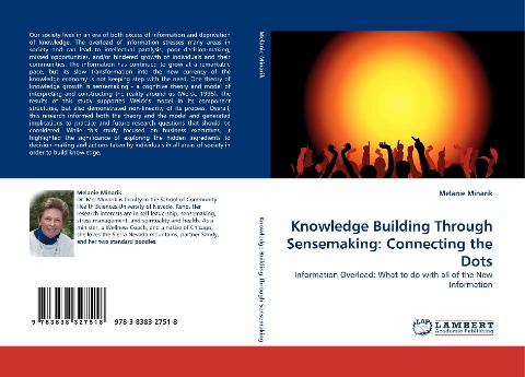Knowledge Building Through Sensemaking: Connecting the Dots: Information Overload:  What to do with all of the New Information