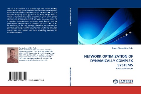 NETWORK OPTIMIZATION OF DYNAMICALLY COMPLEX SYSTEMS: Statistical Network