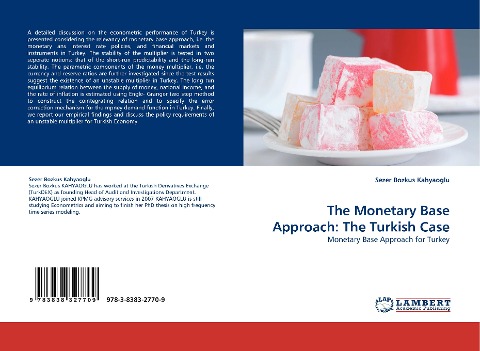 The Monetary Base Approach: The Turkish Case: Monetary Base Approach for Turkey