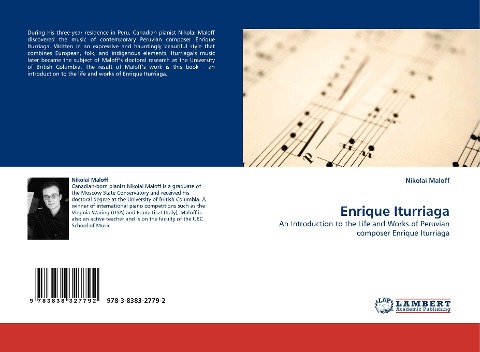 Enrique Iturriaga: An Introduction to the Life and Works of Peruvian composer Enrique Iturriaga