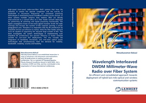 Wavelength Interleaved DWDM Millimeter-Wave Radio over Fiber System: An efficient and consolidated approach towards deployment of hybrid last-mile optical and wireless communication systems