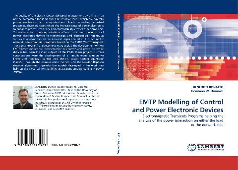 EMTP Modelling of Control and Power Electronic Devices: Electromagnetic Transients Programs helping the analysis of the power interaction on either the load or the network side