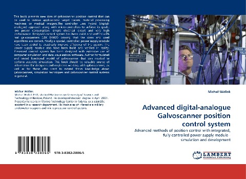 Advanced digital-analogue Galvoscanner position control system: Advanced methods of position control with integrated, fully controlled power supply module - simulation and development