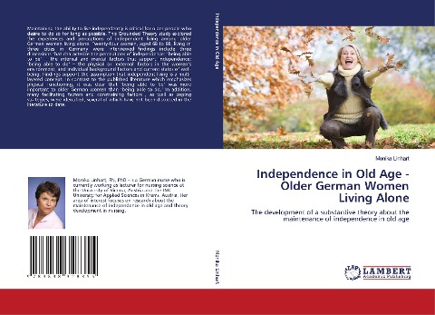 Independence in Old Age - Older German Women Living Alone: The development of a substantive theory about the maintenance of independence in old age