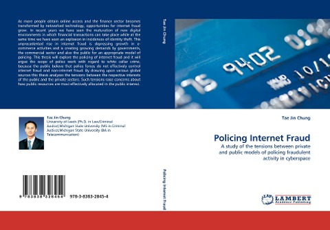 Policing Internet Fraud: A study of the tensions between private and public models of policing fraudulent activity in cyberspace