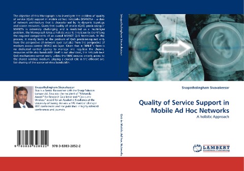 Quality of Service Support in Mobile Ad Hoc Networks: A Holistic Approach