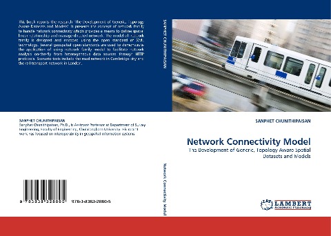 Network Connectivity Model: The Development of Generic, Topology Aware Spatial Datasets and Models