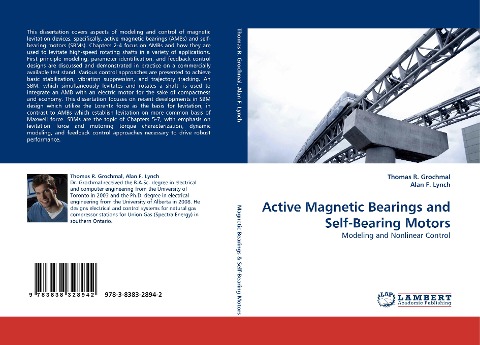 Active Magnetic Bearings and Self-Bearing Motors: Modeling and Nonlinear Control
