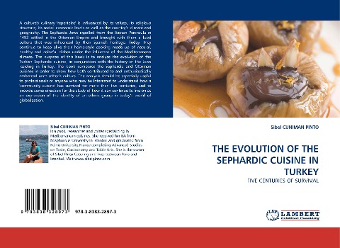 THE EVOLUTION OF THE SEPHARDIC CUISINE IN TURKEY: FIVE CENTURIES OF SURVIVAL