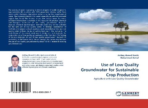 Use of Low Quality Groundwater for Sustainable Crop Production: Agriculture with Low Quality Groundwater