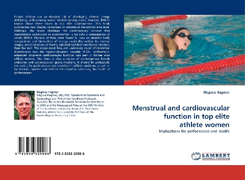 Menstrual and cardiovascular function in top elite athlete women: Implications for performance and health