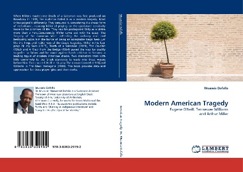 Modern American Tragedy: Eugene ONeill, Tennessee Williams and Arthur Miller
