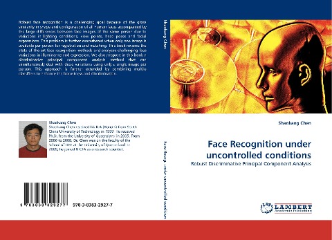 Face Recognition under uncontrolled conditions: Robust Discriminative Principal Component Analysis