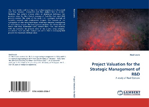 Project Valuation for the Strategic Management of R&D: A study of Real Options