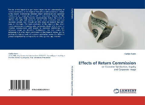 Effects of Return Commission: on Customer Satisfaction, Loyalty and Corporate Image