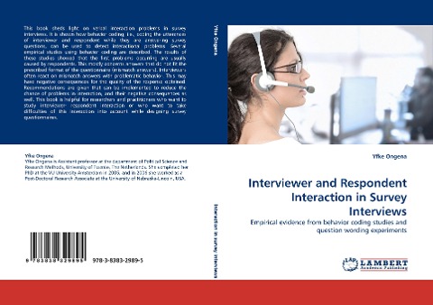 Interviewer and Respondent Interaction in Survey Interviews: Empirical evidence from behavior coding studies and question wording experiments