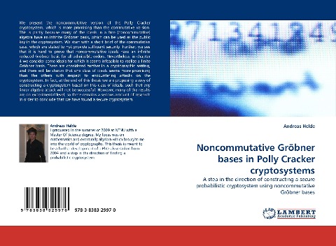 Noncommutative Gröbner bases in Polly Cracker cryptosystems: A step in the direction of constructing a secure probabilistic cryptosystem using noncommutative Gröbner bases