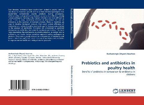 Prebiotics and antibiotics in poultry health: Benefits of prebiotics in comparison to antibiotics in chickens