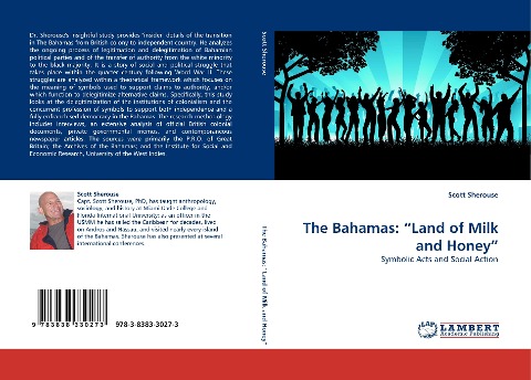 The Bahamas: Land of Milk and Honey: Symbolic Acts and Social Action