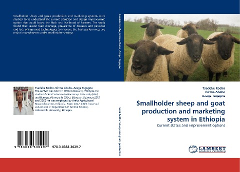 Smallholder sheep and goat production and marketing system in Ethiopia: Current status and improvement options