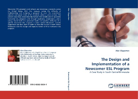 The Design and Implementation of a Newcomer ESL Program: A Case Study in South Central Minnesota